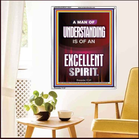 A MAN OF UNDERSTANDING IS OF AN EXCELLENT SPIRIT  Righteous Living Christian Portrait  GWAMAZEMENT10021  