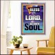 BLESS THE LORD O MY SOUL  Eternal Power Portrait  GWAMAZEMENT10030  
