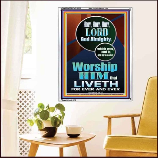HOLY HOLY HOLY LORD GOD ALMIGHTY  Home Art Portrait  GWAMAZEMENT10036  