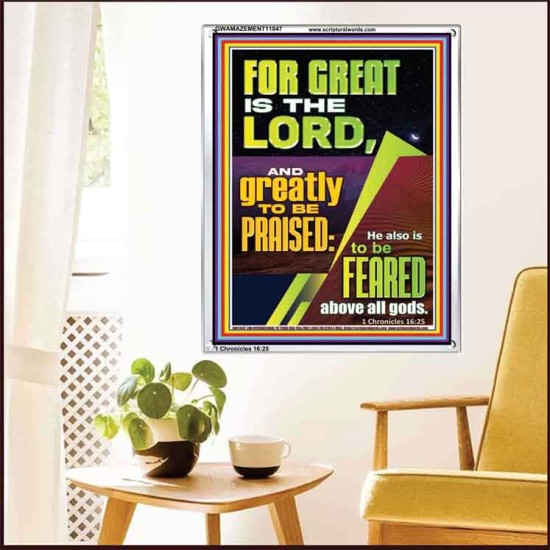 THE LORD IS GREATLY TO BE PRAISED  Custom Inspiration Scriptural Art Portrait  GWAMAZEMENT11847  