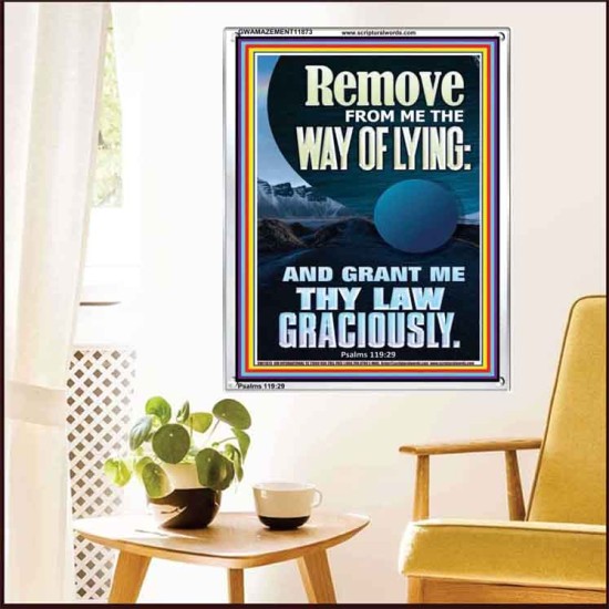 REMOVE FROM ME THE WAY OF LYING  Bible Verse for Home Portrait  GWAMAZEMENT11873  