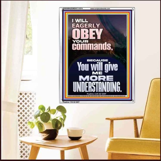I WILL EAGERLY OBEY YOUR COMMANDS O LORD MY GOD  Printable Bible Verses to Portrait  GWAMAZEMENT11874  