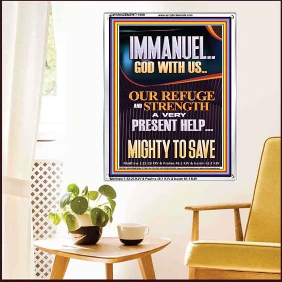 IMMANUEL GOD WITH US OUR REFUGE AND STRENGTH MIGHTY TO SAVE  Sanctuary Wall Picture  GWAMAZEMENT11889  