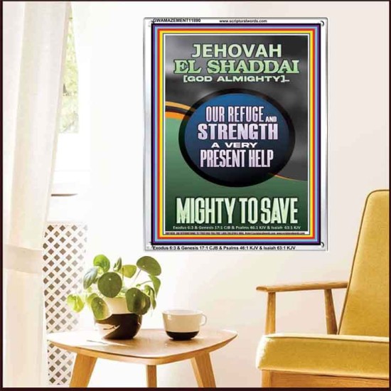 JEHOVAH EL SHADDAI GOD ALMIGHTY A VERY PRESENT HELP MIGHTY TO SAVE  Ultimate Inspirational Wall Art Portrait  GWAMAZEMENT11890  