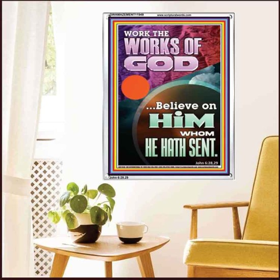 WORK THE WORKS OF GOD  Eternal Power Portrait  GWAMAZEMENT11949  