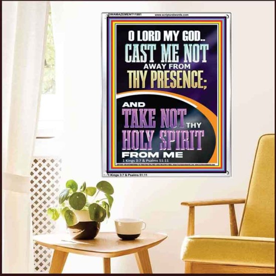 CAST ME NOT AWAY FROM THY PRESENCE O GOD  Encouraging Bible Verses Portrait  GWAMAZEMENT11991  