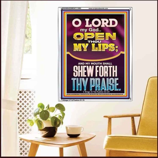 OPEN THOU MY LIPS O LORD MY GOD  Encouraging Bible Verses Portrait  GWAMAZEMENT11993  