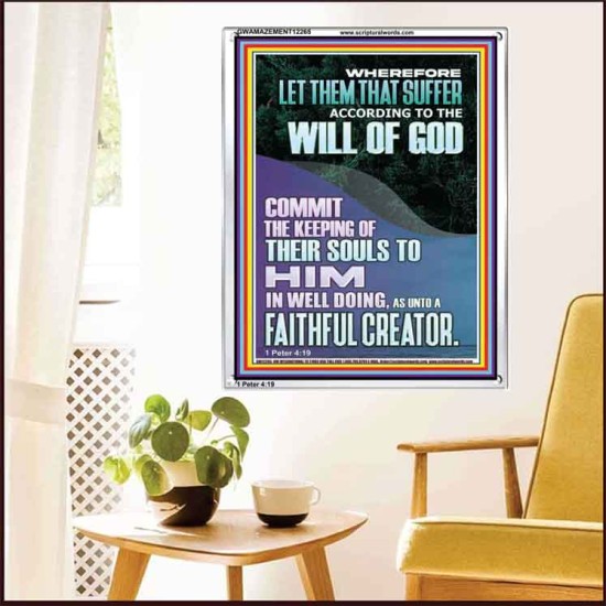 LET THEM THAT SUFFER ACCORDING TO THE WILL OF GOD  Christian Quotes Portrait  GWAMAZEMENT12265  