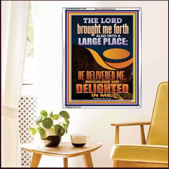 THE LORD BROUGHT ME FORTH INTO A LARGE PLACE  Art & Décor Portrait  GWAMAZEMENT12347  