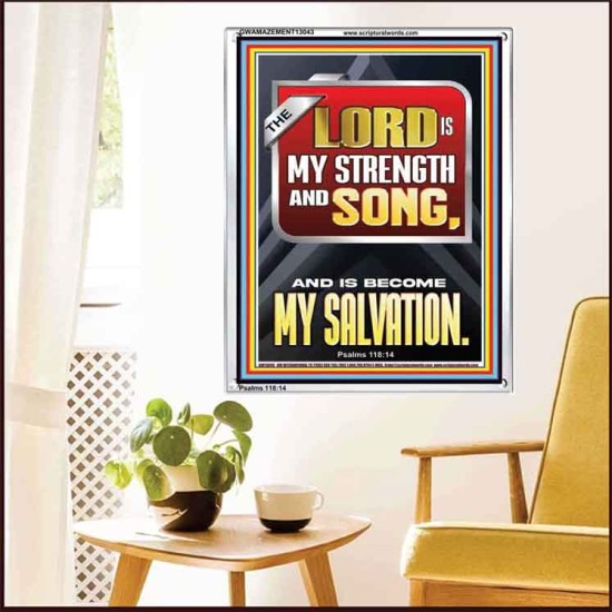 THE LORD IS MY STRENGTH AND SONG AND IS BECOME MY SALVATION  Bible Verse Art Portrait  GWAMAZEMENT13043  