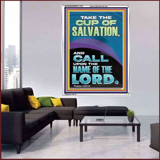 TAKE THE CUP OF SALVATION AND CALL UPON THE NAME OF THE LORD  Modern Wall Art  GWAMAZEMENT11818  