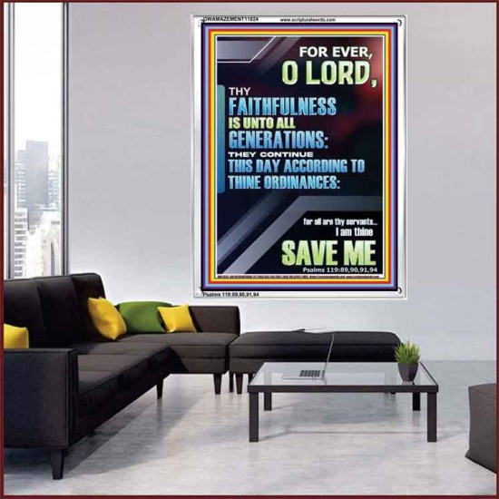 THY FAITHFULNESS TO ALL GENERATIONS ACCORDING TO THINE ORDINANCES  Custom Wall Art  GWAMAZEMENT11824  