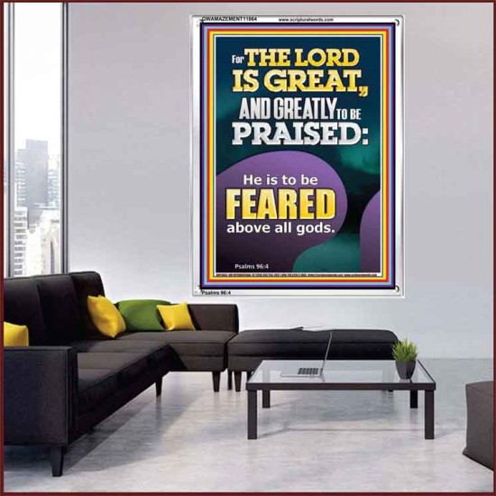 THE LORD IS GREAT AND GREATLY TO PRAISED FEAR THE LORD  Bible Verse Portrait Art  GWAMAZEMENT11864  