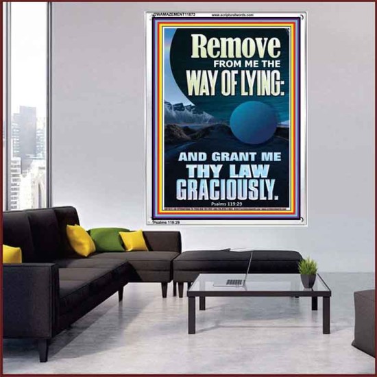 REMOVE FROM ME THE WAY OF LYING  Bible Verse for Home Portrait  GWAMAZEMENT11873  