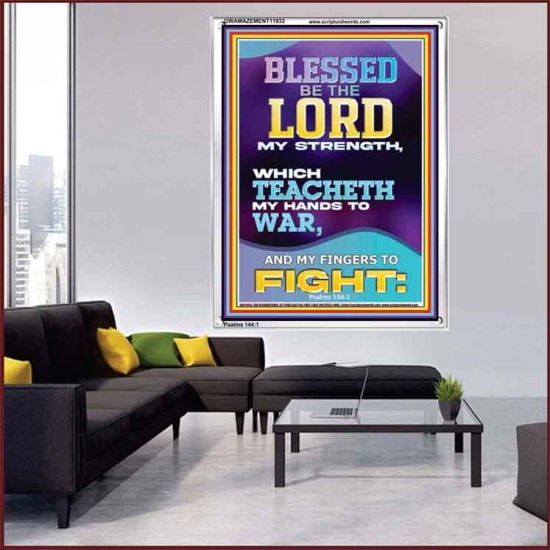 THE LORD MY STRENGTH WHICH TEACHETH MY HANDS TO WAR  Children Room  GWAMAZEMENT11933  