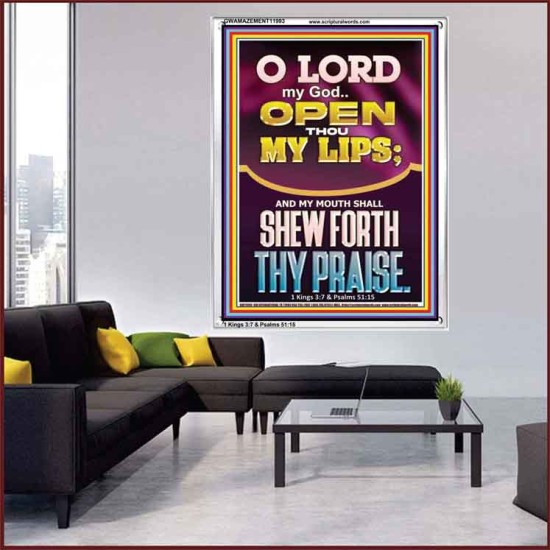 OPEN THOU MY LIPS O LORD MY GOD  Encouraging Bible Verses Portrait  GWAMAZEMENT11993  