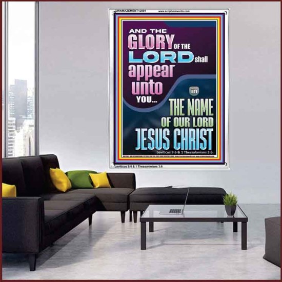 THE GLORY OF THE LORD SHALL APPEAR UNTO YOU  Contemporary Christian Wall Art  GWAMAZEMENT12001  