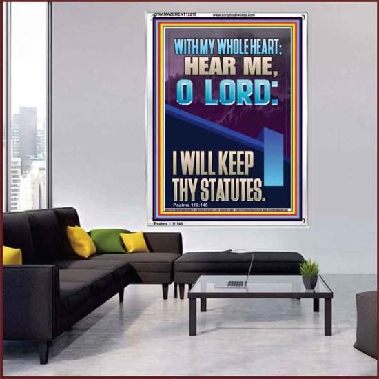 WITH MY WHOLE HEART I WILL KEEP THY STATUTES O LORD   Scriptural Portrait Glass Portrait  GWAMAZEMENT12215  