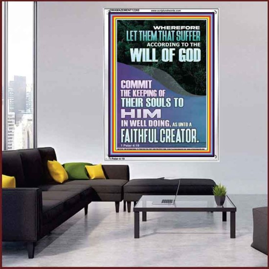 LET THEM THAT SUFFER ACCORDING TO THE WILL OF GOD  Christian Quotes Portrait  GWAMAZEMENT12265  