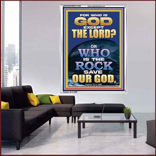 WHO IS THE ROCK SAVE OUR GOD  Art & Décor Portrait  GWAMAZEMENT12348  