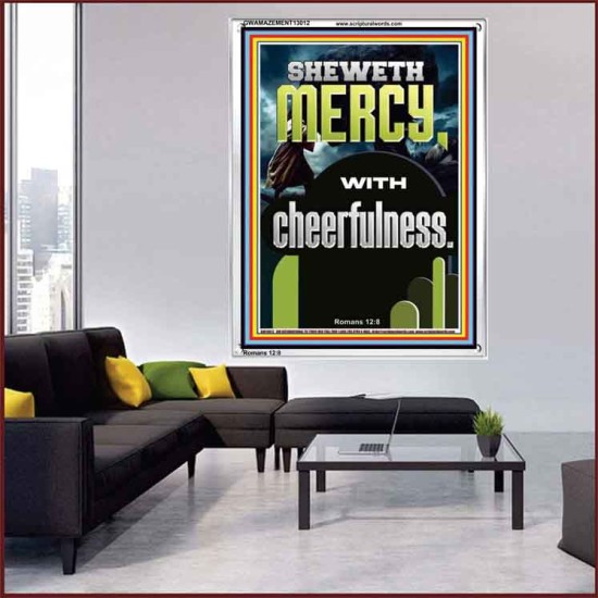 SHEWETH MERCY WITH CHEERFULNESS  Bible Verses Portrait  GWAMAZEMENT13012  