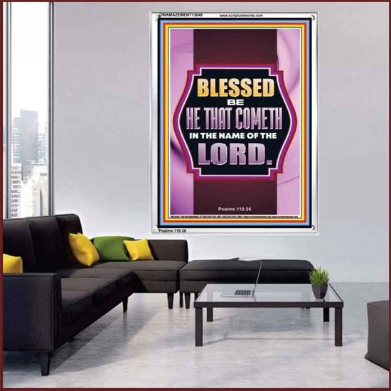 BLESSED BE HE THAT COMETH IN THE NAME OF THE LORD  Scripture Art Work  GWAMAZEMENT13048  