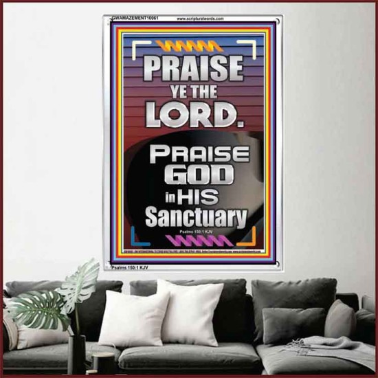 PRAISE GOD IN HIS SANCTUARY  Art & Wall Décor  GWAMAZEMENT10061  