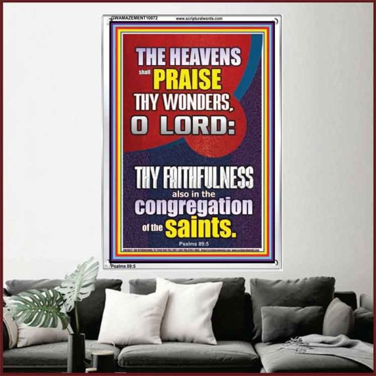 THE HEAVENS SHALL PRAISE THY WONDERS O LORD ALMIGHTY  Christian Quote Picture  GWAMAZEMENT10072  