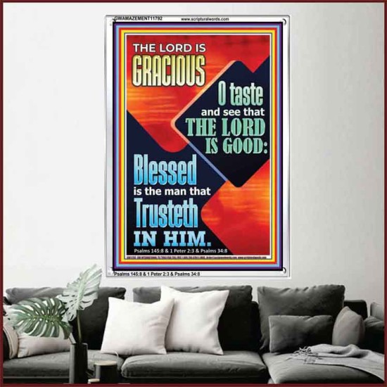 THE LORD IS GRACIOUS AND EXTRA ORDINARILY GOOD TRUST HIM  Biblical Paintings  GWAMAZEMENT11792  