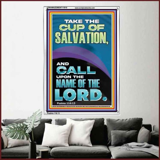 TAKE THE CUP OF SALVATION AND CALL UPON THE NAME OF THE LORD  Modern Wall Art  GWAMAZEMENT11818  