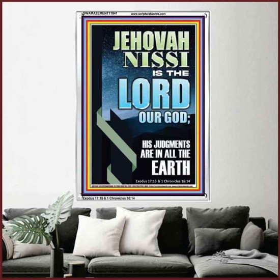 JEHOVAH NISSI HIS JUDGMENTS ARE IN ALL THE EARTH  Custom Art and Wall Décor  GWAMAZEMENT11841  