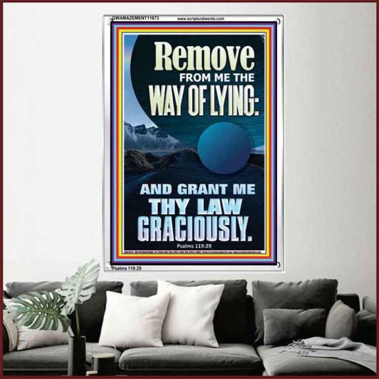 REMOVE FROM ME THE WAY OF LYING  Bible Verse for Home Portrait  GWAMAZEMENT11873  