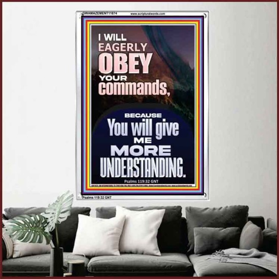 I WILL EAGERLY OBEY YOUR COMMANDS O LORD MY GOD  Printable Bible Verses to Portrait  GWAMAZEMENT11874  