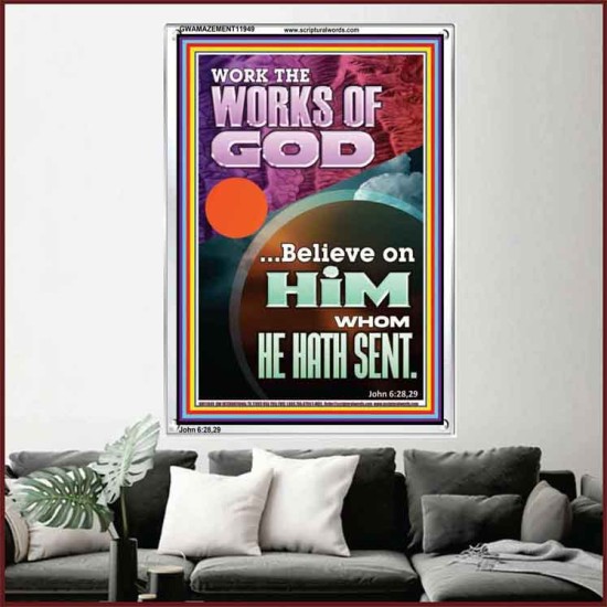 WORK THE WORKS OF GOD  Eternal Power Portrait  GWAMAZEMENT11949  