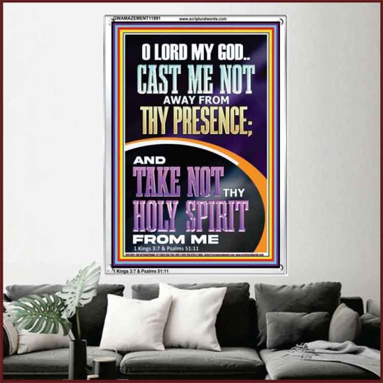 CAST ME NOT AWAY FROM THY PRESENCE O GOD  Encouraging Bible Verses Portrait  GWAMAZEMENT11991  