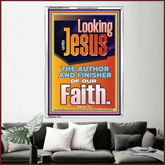LOOKING UNTO JESUS THE AUTHOR AND FINISHER OF OUR FAITH  Biblical Art  GWAMAZEMENT12118  