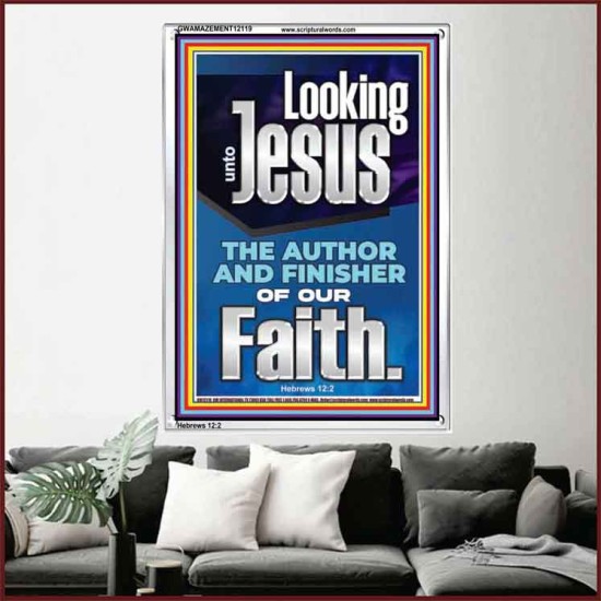 LOOKING UNTO JESUS THE FOUNDER AND FERFECTER OF OUR FAITH  Bible Verse Portrait  GWAMAZEMENT12119  