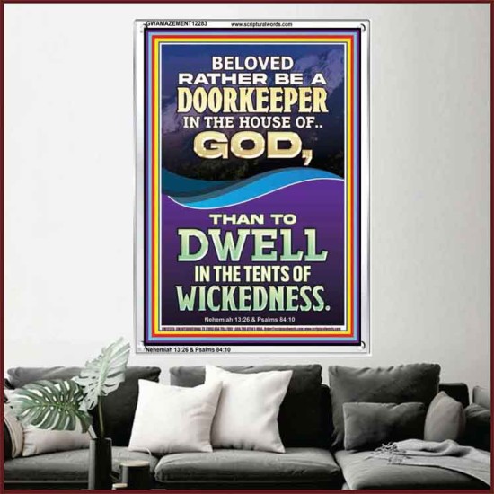 RATHER BE A DOORKEEPER IN THE HOUSE OF GOD THAN IN THE TENTS OF WICKEDNESS  Scripture Wall Art  GWAMAZEMENT12283  