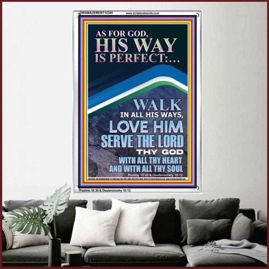 WALK IN ALL HIS WAYS LOVE HIM SERVE THE LORD THY GOD  Unique Bible Verse Portrait  GWAMAZEMENT12345  