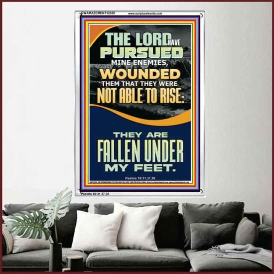 MY ENEMIES ARE FALLEN UNDER MY FEET  Bible Verse for Home Portrait  GWAMAZEMENT12350  