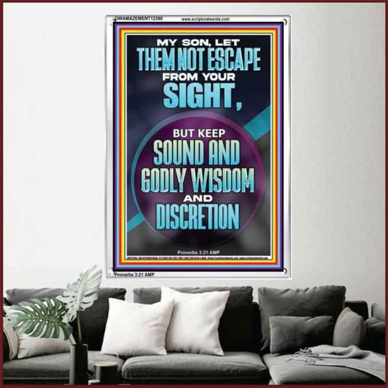 KEEP SOUND AND GODLY WISDOM AND DISCRETION  Bible Verse for Home Portrait  GWAMAZEMENT12390  