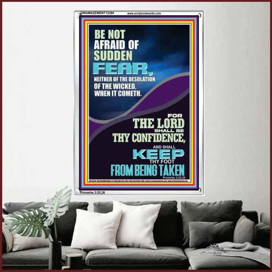 THE LORD SHALL BE THY CONFIDENCE AND KEEP THY FOOT FROM BEING TAKEN  Printable Bible Verse to Portrait  GWAMAZEMENT12394  