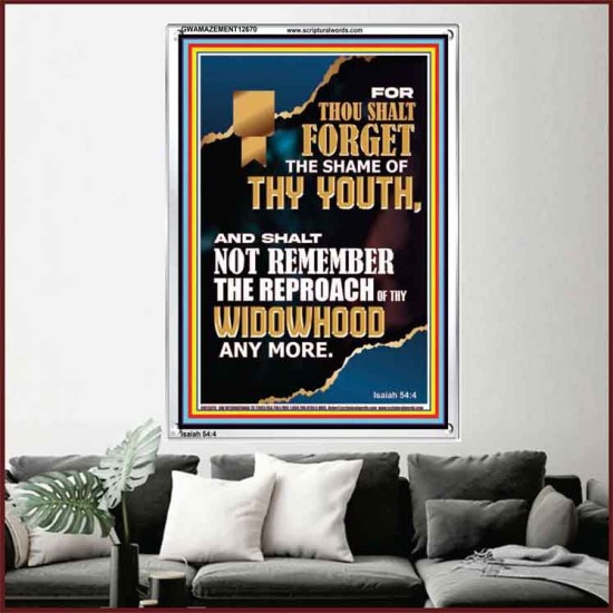 THOU SHALT FORGET THE SHAME OF THY YOUTH  Ultimate Inspirational Wall Art Portrait  GWAMAZEMENT12670  