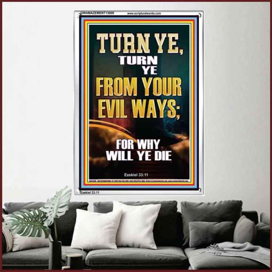 TURN YE FROM YOUR EVIL WAYS  Scripture Wall Art  GWAMAZEMENT13000  