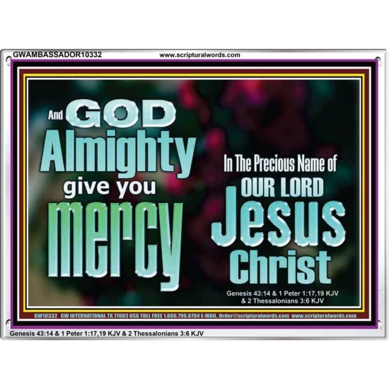 GOD ALMIGHTY GIVES YOU MERCY  Bible Verse for Home Acrylic Frame  GWAMBASSADOR10332  