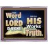 THE WORD OF THE LORD IS ALWAYS RIGHT  Unique Scriptural Picture  GWAMBASSADOR10354  "48x32"