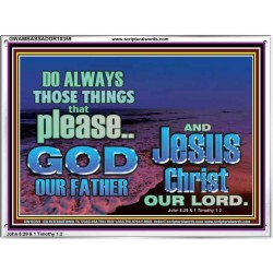 IT PAYS TO PLEASE THE LORD GOD ALMIGHTY  Church Picture  GWAMBASSADOR10359  "48x32"