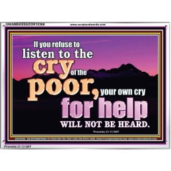 BE COMPASSIONATE LISTEN TO THE CRY OF THE POOR   Righteous Living Christian Acrylic Frame  GWAMBASSADOR10366  "48x32"