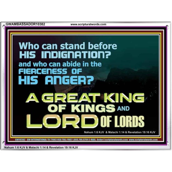 WHO CAN STAND BEFORE THY INDIGNATION  JEHOVAH TSEBAOTH  Unique Power Bible Picture  GWAMBASSADOR10382  