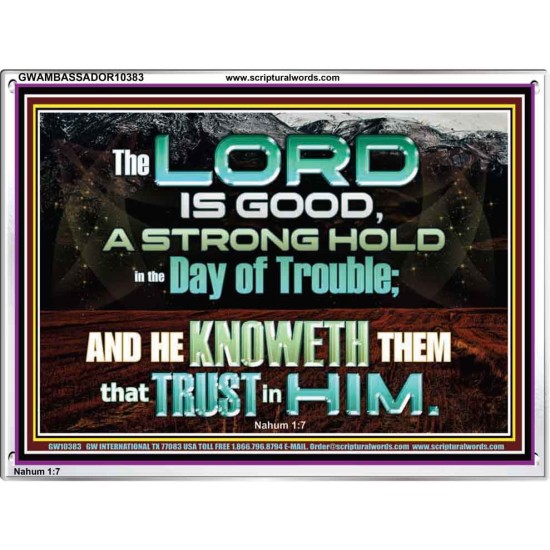 TRY HIM THE LORD IS GOOD ALL THE TIME  Ultimate Power Picture  GWAMBASSADOR10383  